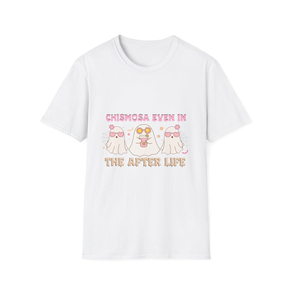 Chismosa Even in the Afterlife T-Shirt — Cute Ghosts Graphic Tee